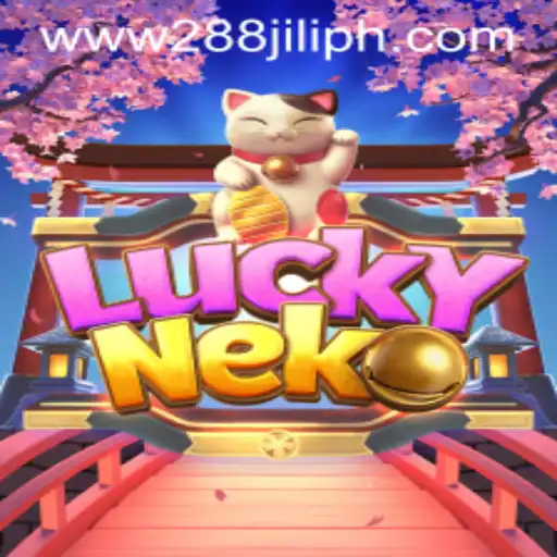 Discovering the Excitement of LuckyNeko at 288JILI.com